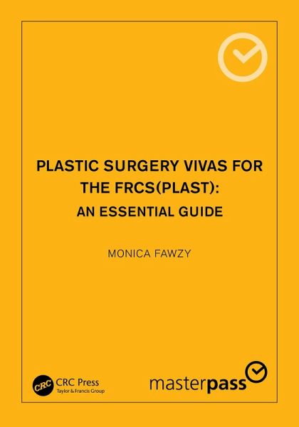 Plastic Surgery Vivas for the FRCS (Plast) (eBook, ePUB) Plastic Surgery Vivas for the FRCS (Plast) (eBook, ePUB)