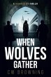 When Wolves Gather (Shadows of War, #6)... - Bild 1