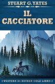 Il Cacciatore (eBook, ePUB)