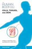 Cells, Tissue, and Skin, Third Edition (eBook, ePUB)