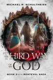 The Third Way of My God (The Rosteval Saga, #3) (eBook, ePUB)