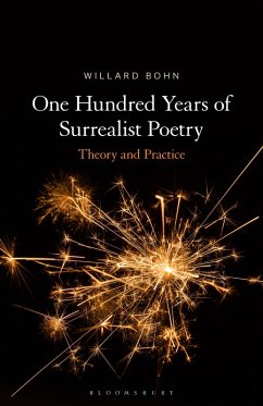 One Hundred Years of Surrealist Poetry (eBook, PDF) - Bohn, Willard