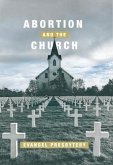 Abortion and the Church (eBook, ePUB)
