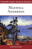 Twentieth Century American Literature: Maxwell Anderson (eBook, ePUB)