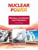 Nuclear Accidents and Disasters, Revised Edition (eBook, ePUB)