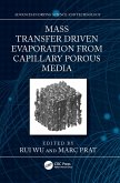 Mass Transfer Driven Evaporation From Capillary Porous Media (eBook, ePUB)