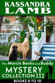 The Marcia Banks and Buddy Mystery Collection III, Books 8-10 (The Marcia Banks and Buddy Mystery Collections, #3) (eBook, ePUB)