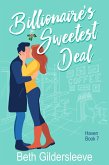 Billionaire's Sweetest Deal (Haven, #7) (eBook, ePUB)