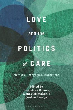 Love and the Politics of Care (eBook, PDF)