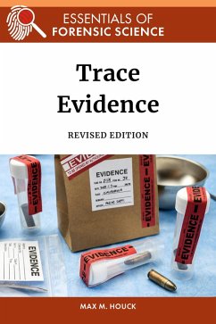 Trace Evidence, Revised Edition (eBook, ePUB) - Hauck, Max; Houck, Max