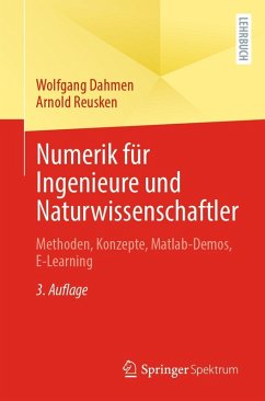 Numerik für Ingenieure und Naturwissenschaftler (eBook, PDF) - Dahmen, Wolfgang; Reusken, Arnold