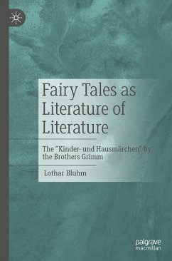 Fairy Tales as Literature of Literature (eBook, PDF) - Bluhm, Lothar