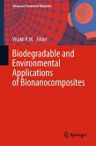 Biodegradable and Environmental Applications of Bionanocomposites (eBook, PDF)