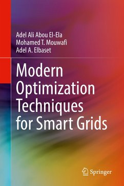 Modern Optimization Techniques for Smart Grids (eBook, PDF) - El-Ela, Adel Ali Abou; Mouwafi, Mohamed T.; Elbaset, Adel A.