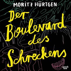 Der Boulevard des Schreckens (MP3-Download) - Hürtgen, Moritz