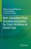 Next-Generation Plant Breeding Approaches for Stress Resilience in Cereal Crops (eBook, PDF)