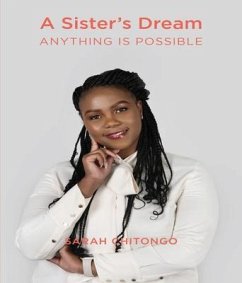 Cover A Sister's Dream Anything IS Possible (eBook, ePUB)