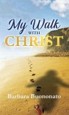 My Walk with Christ (eBook, ePUB)