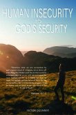 Human Insecurity To God's Security (eBook, ePUB)