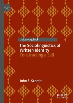 The Sociolinguistics of Written Identity (eBook, PDF) - Schmit, John S.