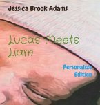 Lucas Meets Liam (eBook, ePUB)
