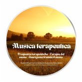 Musica terapeutica - Frequenze terapeutiche - Terapia del suono - Guarigione tramite il suono (MP3-Download) Musica terapeutica - Frequenze terapeutiche - Terapia del suono - Guarigione tramite il suono (MP3-Download)