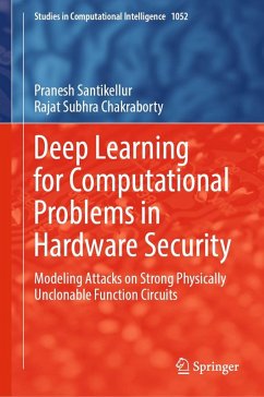 Deep Learning for Computational Problems in Hardware Security (eBook, PDF) - Santikellur, Pranesh; Chakraborty, Rajat Subhra
