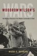 Woodrow Wilson's Wars (eBook, ePUB) - Bild 1