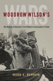 Woodrow Wilson's Wars (eBook, ePUB)