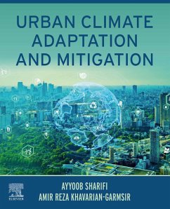 Urban Climate Adaptation and Mitigation (eBook, ePUB) - Sharifi, Ayyoob; Khavarian-Garmsir, Amir Reza