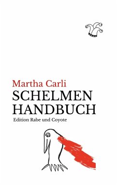 Schelmenhandbuch (eBook, ePUB) - Carli, Martha
