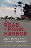 The Road to Pearl Harbor (eBook, ePUB)