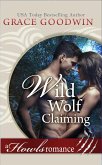 Wild Wolf Claiming (eBook, ePUB) Wild Wolf Claiming (eBook, ePUB)