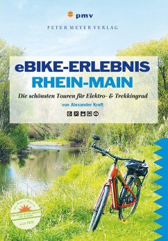eBike-Erlebnis Rhein-Main (eBook, PDF) - Kraft, Alexander