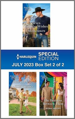 Harlequin Special Edition July 2023 - Box Set 2 of 2 (eBook, ePUB) - Senate, Melissa; Bevarly, Elizabeth; Shroff, Mona