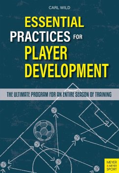 Essential Practices for Player Development (eBook, PDF) - Wild, Carl