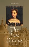 The Two Dianas (Vol. 1-3) (eBook, ePUB)