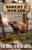 The Road to Bear Creek (eBook, ePUB)