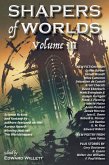 Shapers of Worlds Volume III (eBook, ePUB)