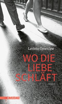 Wo die Liebe schläft (eBook, ePUB) - Greenlaw, Lavinia