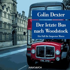 Der letzte Bus nach Woodstock - Ein Fall für Inspector Morse (MP3-Download) - Dexter, Colin