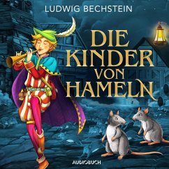 Die Kinder von Hameln (MP3-Download) - Bechstein, Ludwig