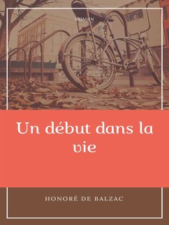 Un début dans la vie (eBook, ePUB)