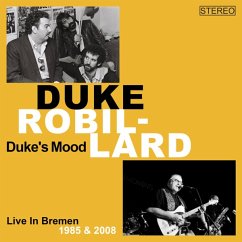 Duke'S Mood (Live In Bremen 1985/2008) - Robillard,Duke