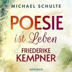Poesie ist Leben - Friederike Kempner (MP3-Download)