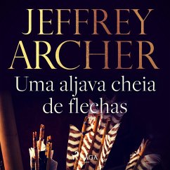 Uma aljava cheia de flechas (MP3-Download) - Archer, Jeffrey