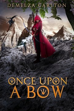 Cover Once Upon a Bow (Romance a Medieval Fairytale series) (eBook, ePUB)