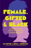 Female, Gifted & Black (eBook, ePUB)