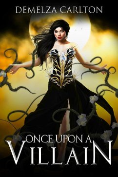 Once Upon a Villain (Romance a Medieval Fairytale series) (eBook, ePUB) - Carlton, Demelza