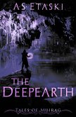 The Deepearth (Tales of Miurag, #1) (eBook, ePUB)